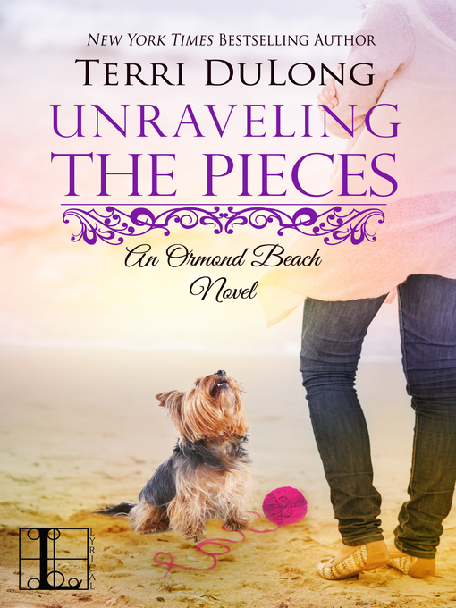 Title details for Unraveling the Pieces by Terri DuLong - Wait list